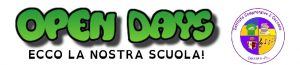 OPEN DAYS - Ecco la nostra scuola!!!